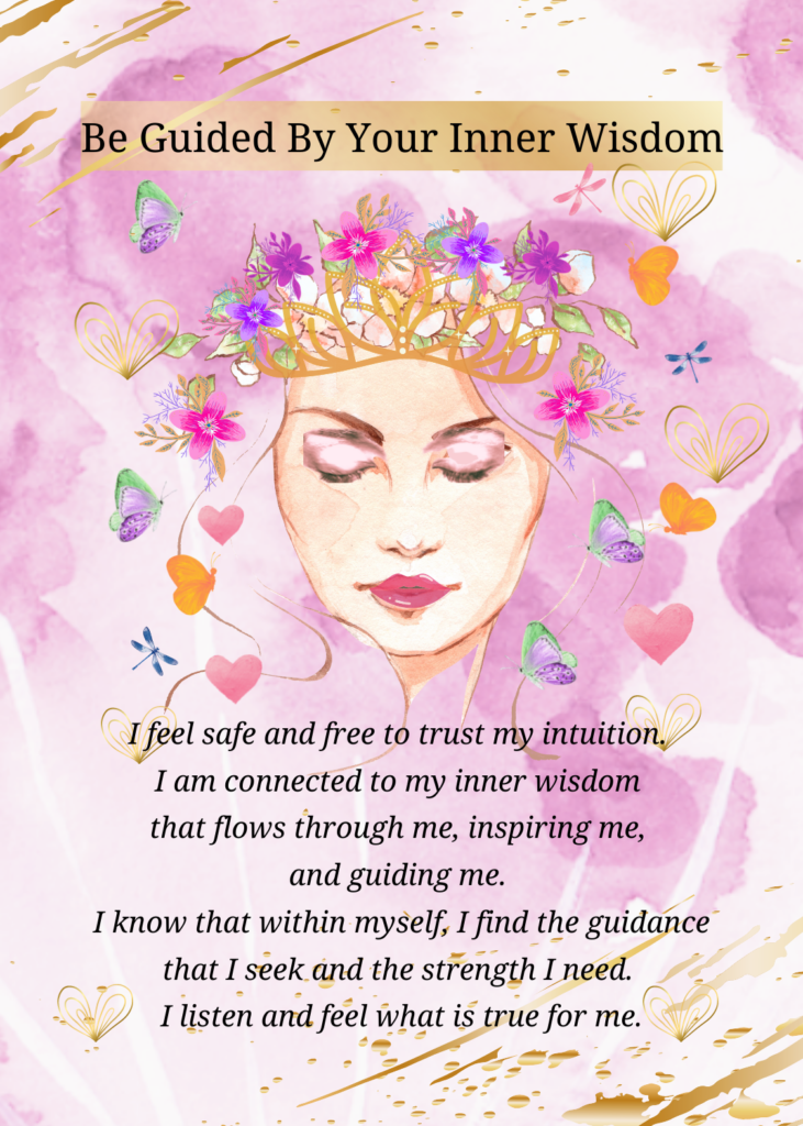 Be guided by your inner wisdom