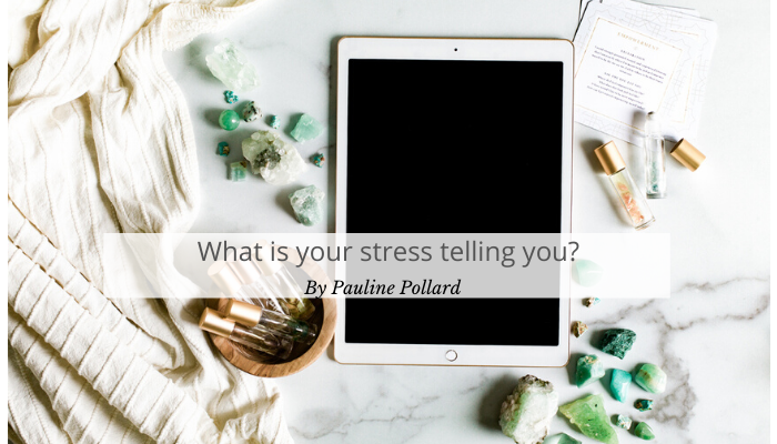 What Is Your Stress Telling YOU?