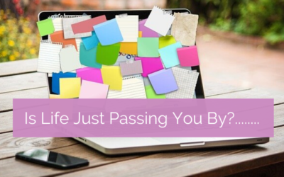 Is life just passing you by?