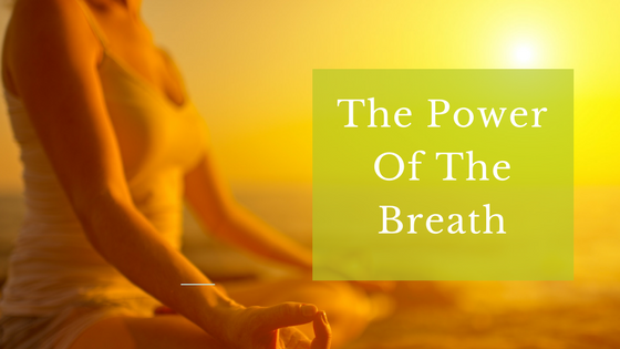 The Power Of The Breath